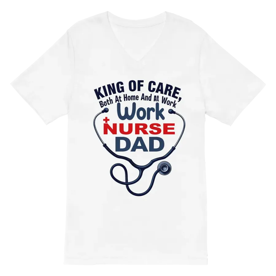 Nurse Dad King of Care V-Neck Tee product image (2)