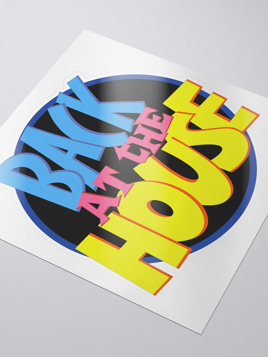 Back at the House Sticker product image (3)