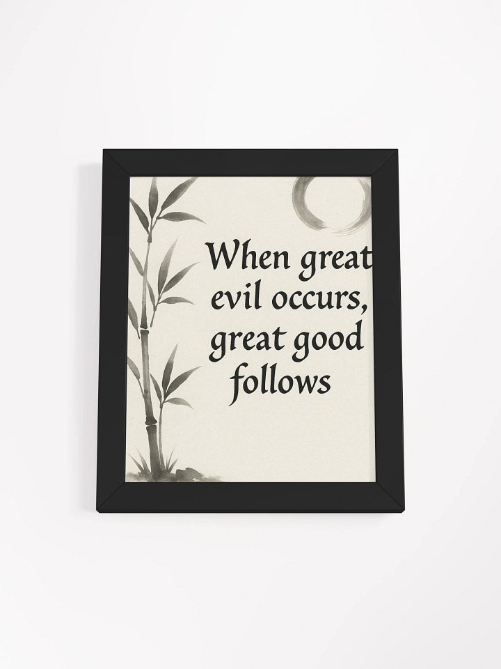Zen Calligraphy Wall Art – “When Great Evil Occurs, Great Good Follows” – Nichiren Buddhism Inspired Framed Poster product image (1)