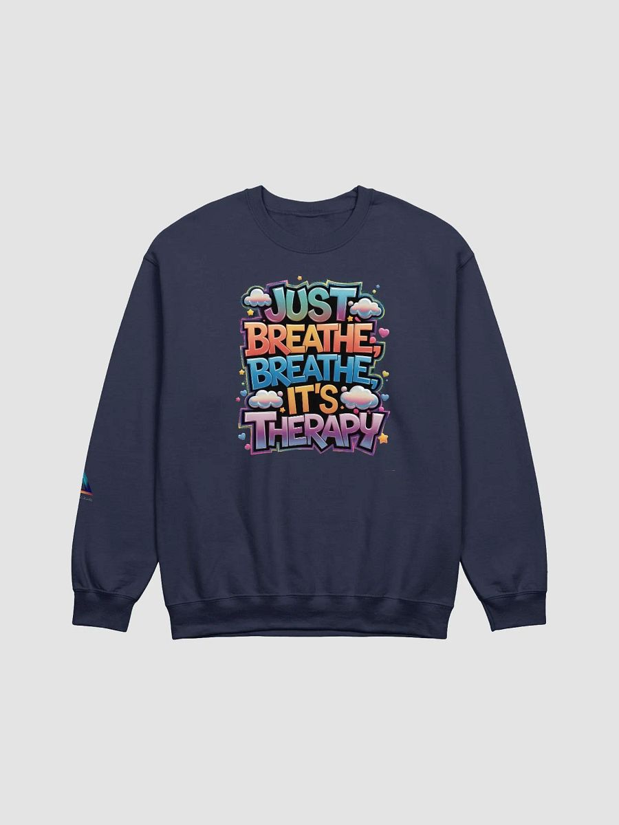 Just Breathe, breathe, it's therapy Crewneck Sweatshirt product image (1)