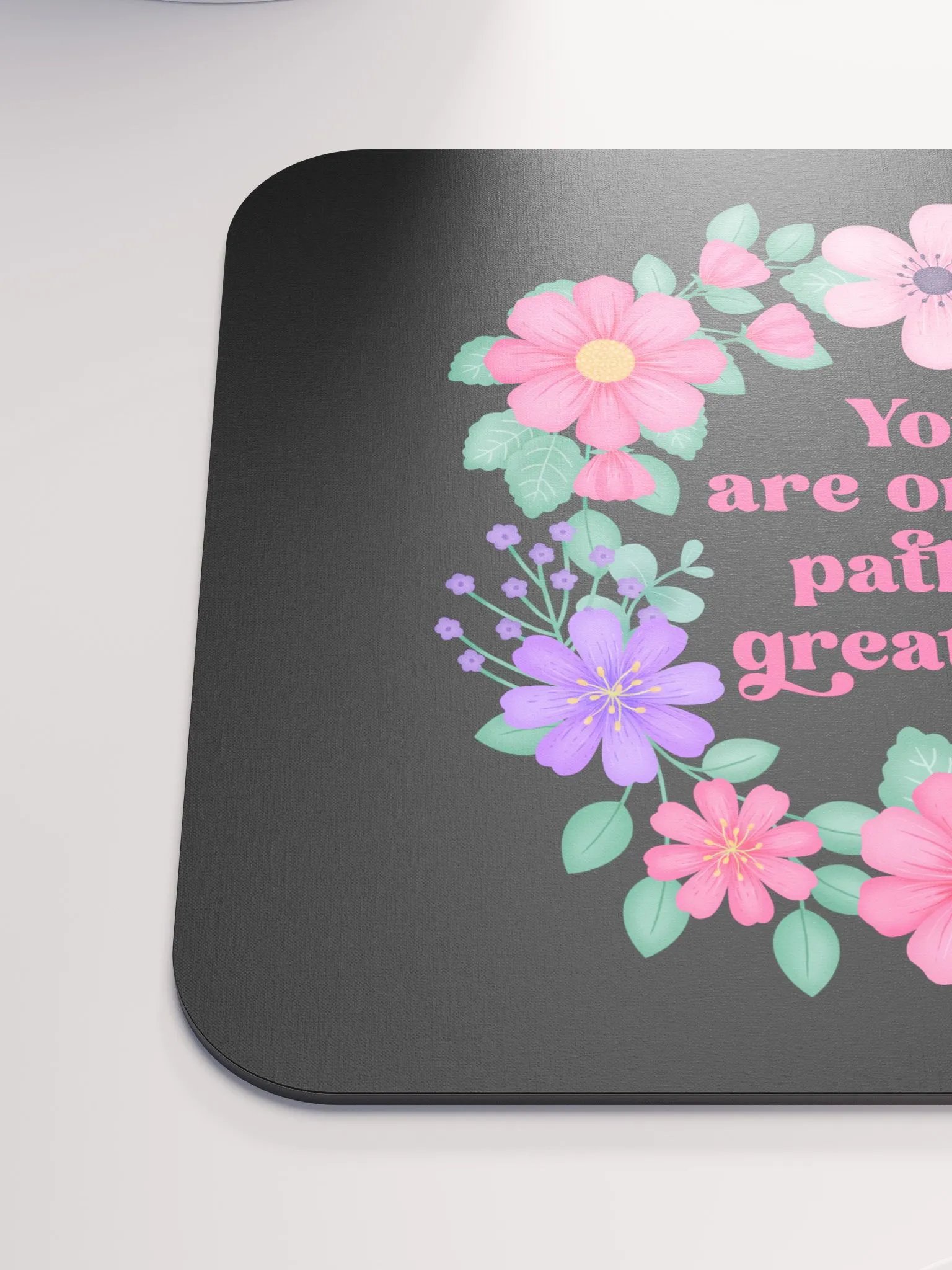 You are on the path to greatness - Mouse Pad Black product image (6)