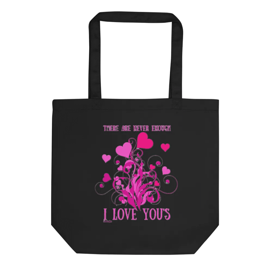 THERE ARE NEVER ENOUGH I LOVE YOU'S product image (1)