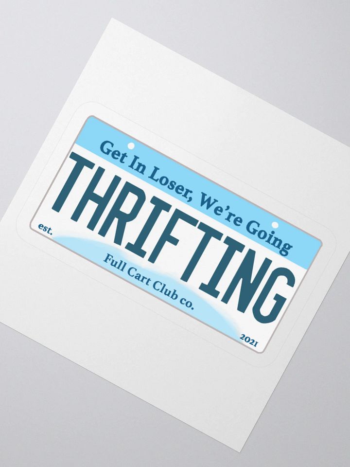 Get In Loser, We're Going Thrifting product image (6)