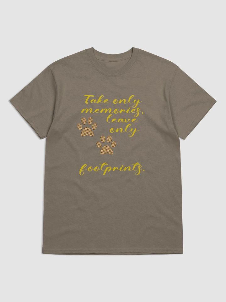 Take only memories, leave only footprints. product image (1)