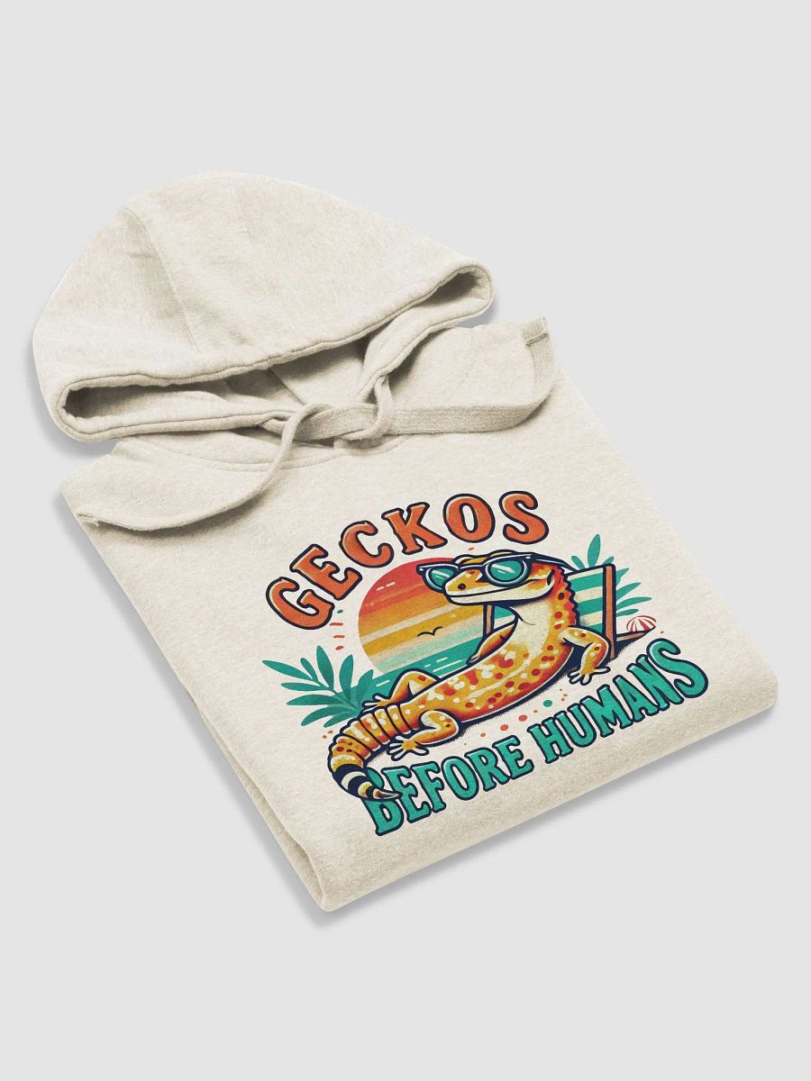 GECKOS BEFORE HUMANS Hoodie product image (23)