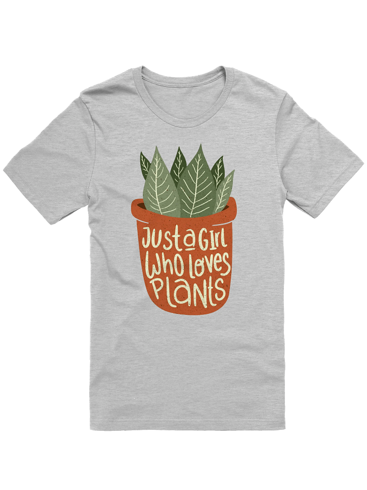 Just a Girl Who Loves Plants Tee! product image (4)
