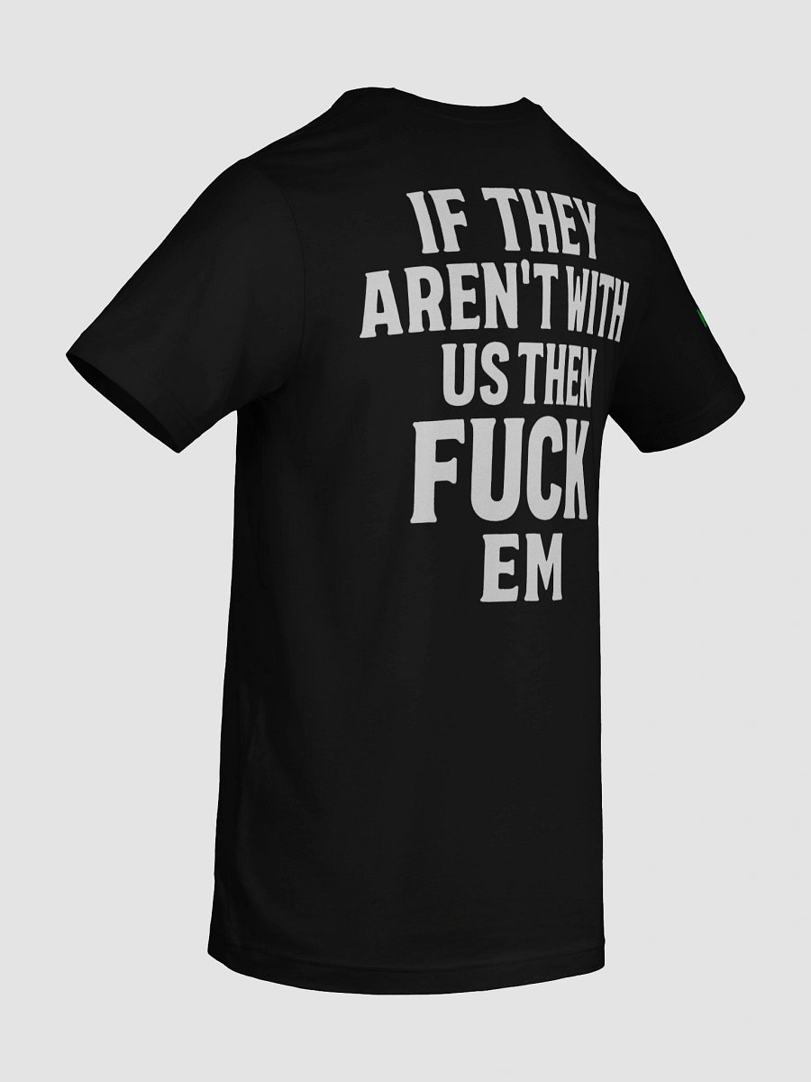 Fuck Em T-Shirt product image (108)