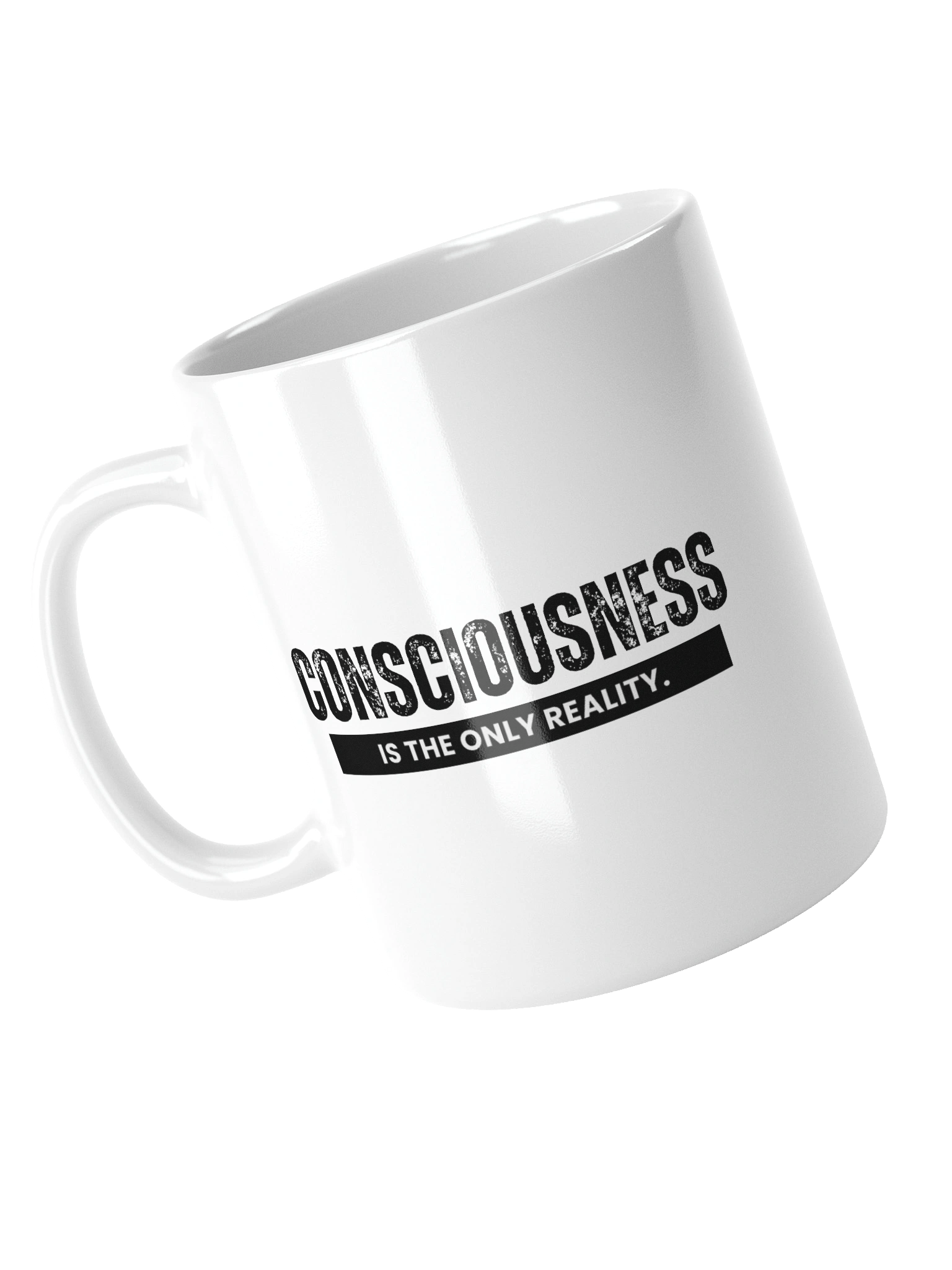 "Consciousness is the only reality." - White Glossy Mug product image (11)