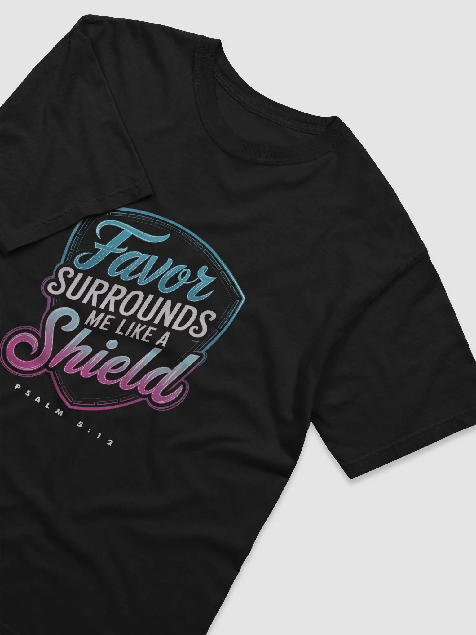 Favor surrounds me like a shield tee product image (3)