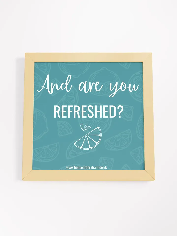 And Are You Refreshed? - Teal Framed Wall Art product image (14)