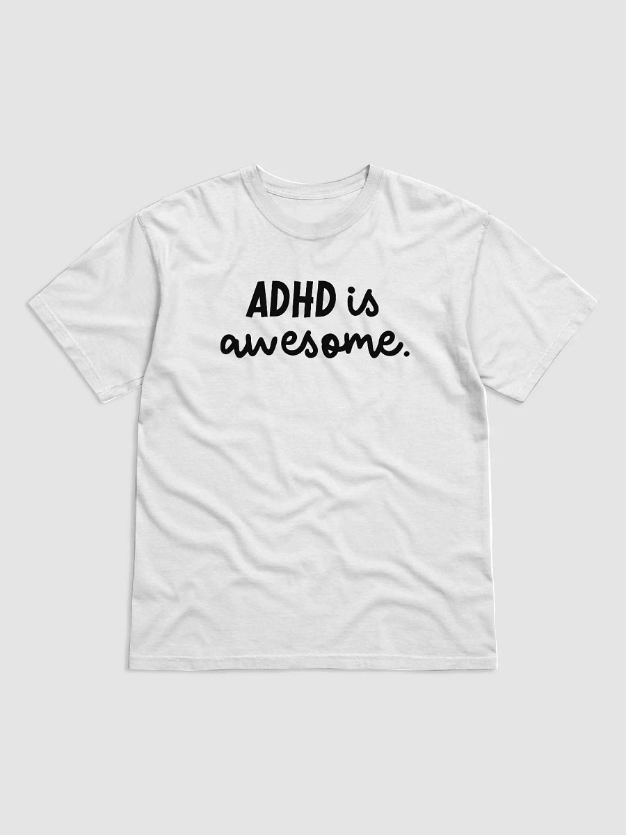 ADHD is Awesome Unisex Heavyweight T-shirt product image (2)