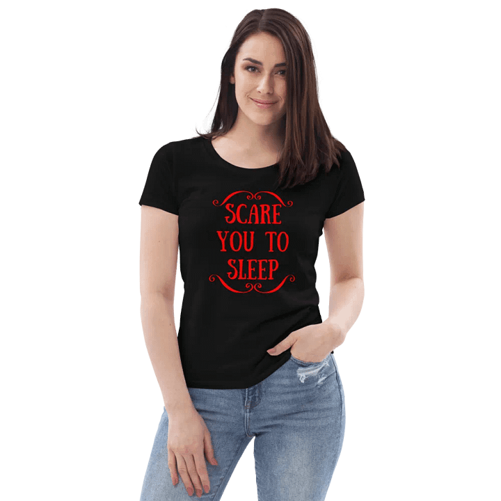 Scare You To Sleep Women's Tee product image (1)