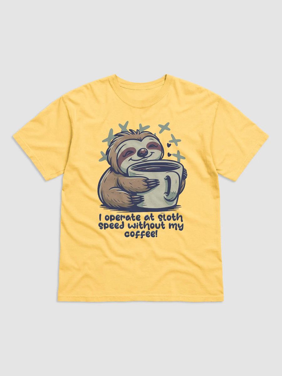 I need coffee: Garment-Dyed T-Shirt product image (3)