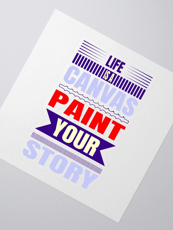 LIFE IS A CANVAS PAINT YOUR STORY product image (2)