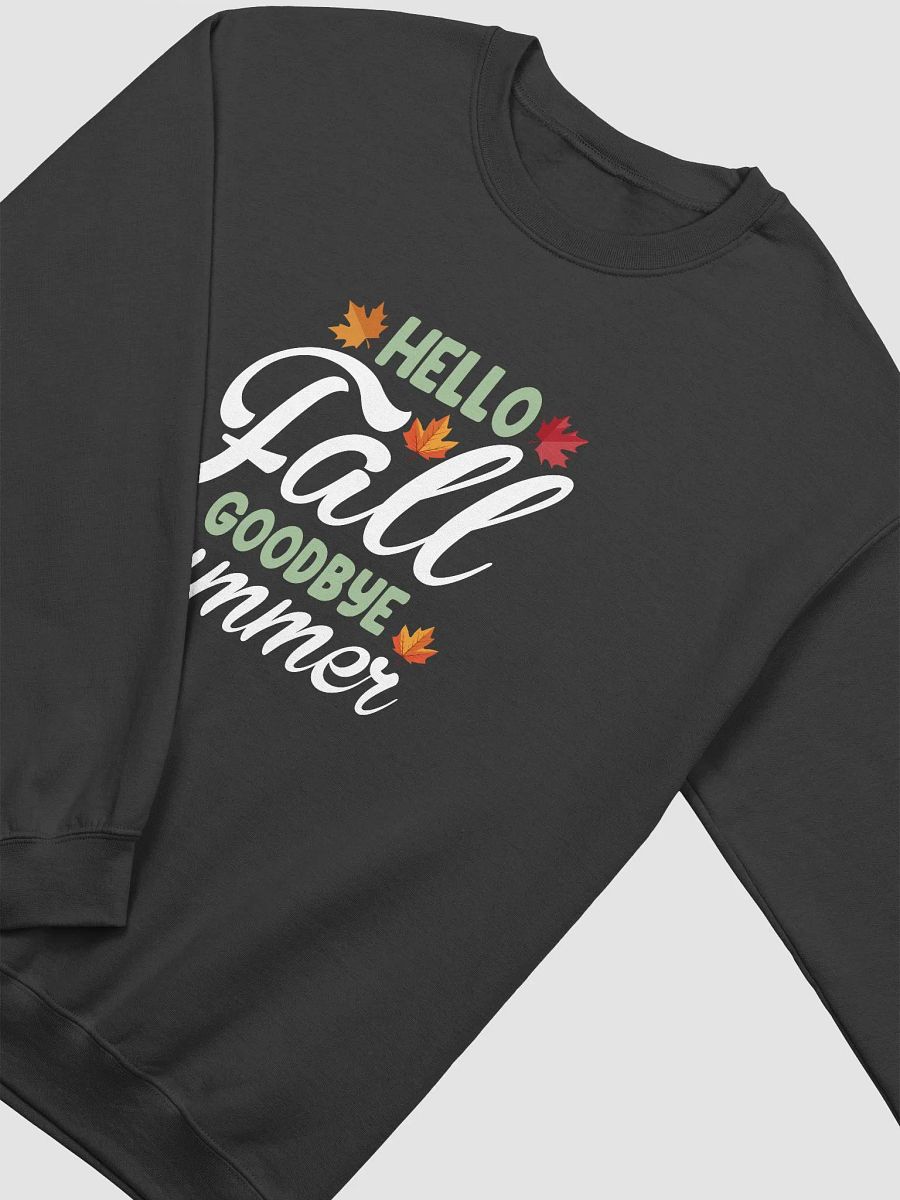 Hello Fall Goodbye Summer Sweatshirt product image (2)