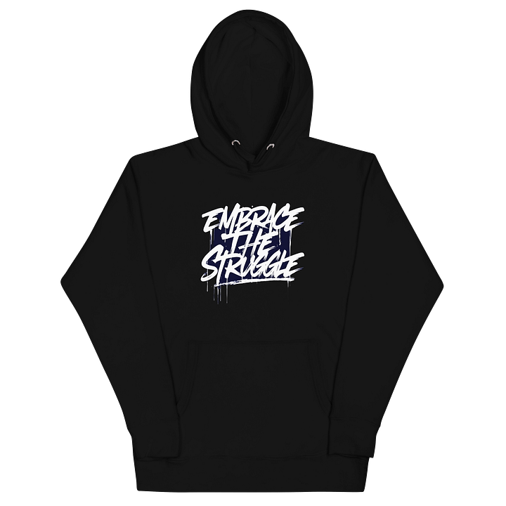 Embrace the Struggle Unisex Hoodie product image (16)
