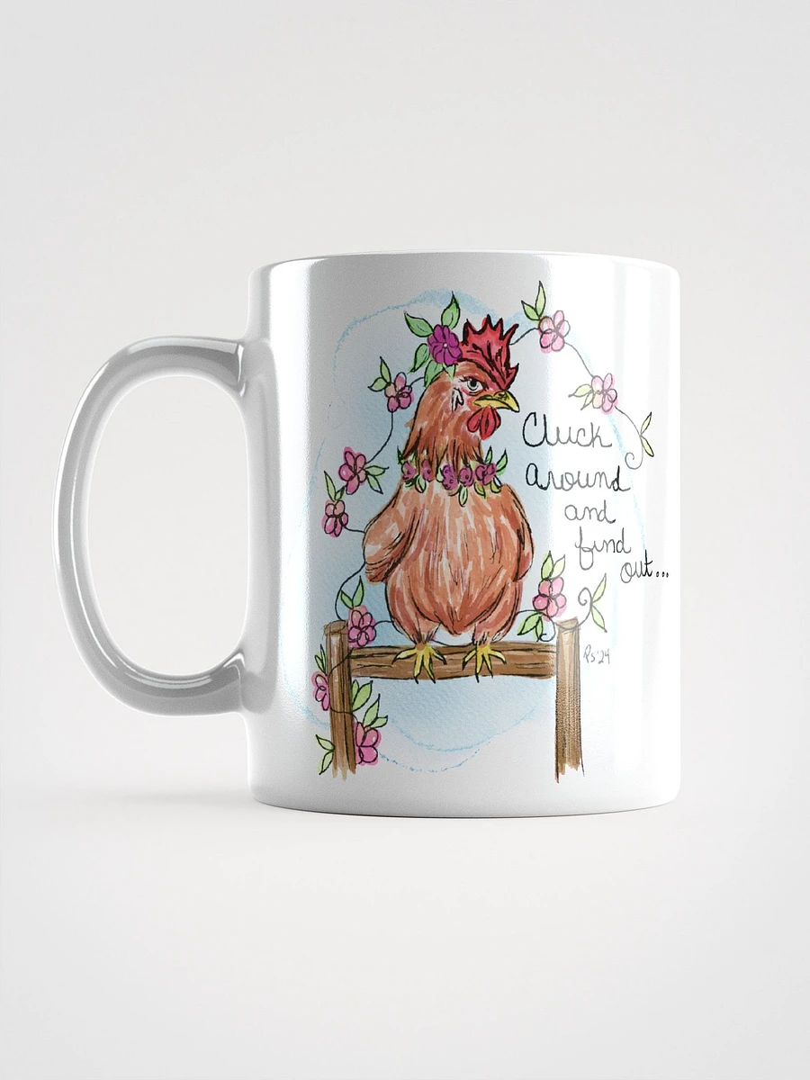 Cluck Around and Find Out White Glossy 11oz mug product image (6)