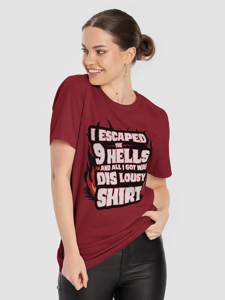 I Escaped The 9 Hells Tee product image (8)
