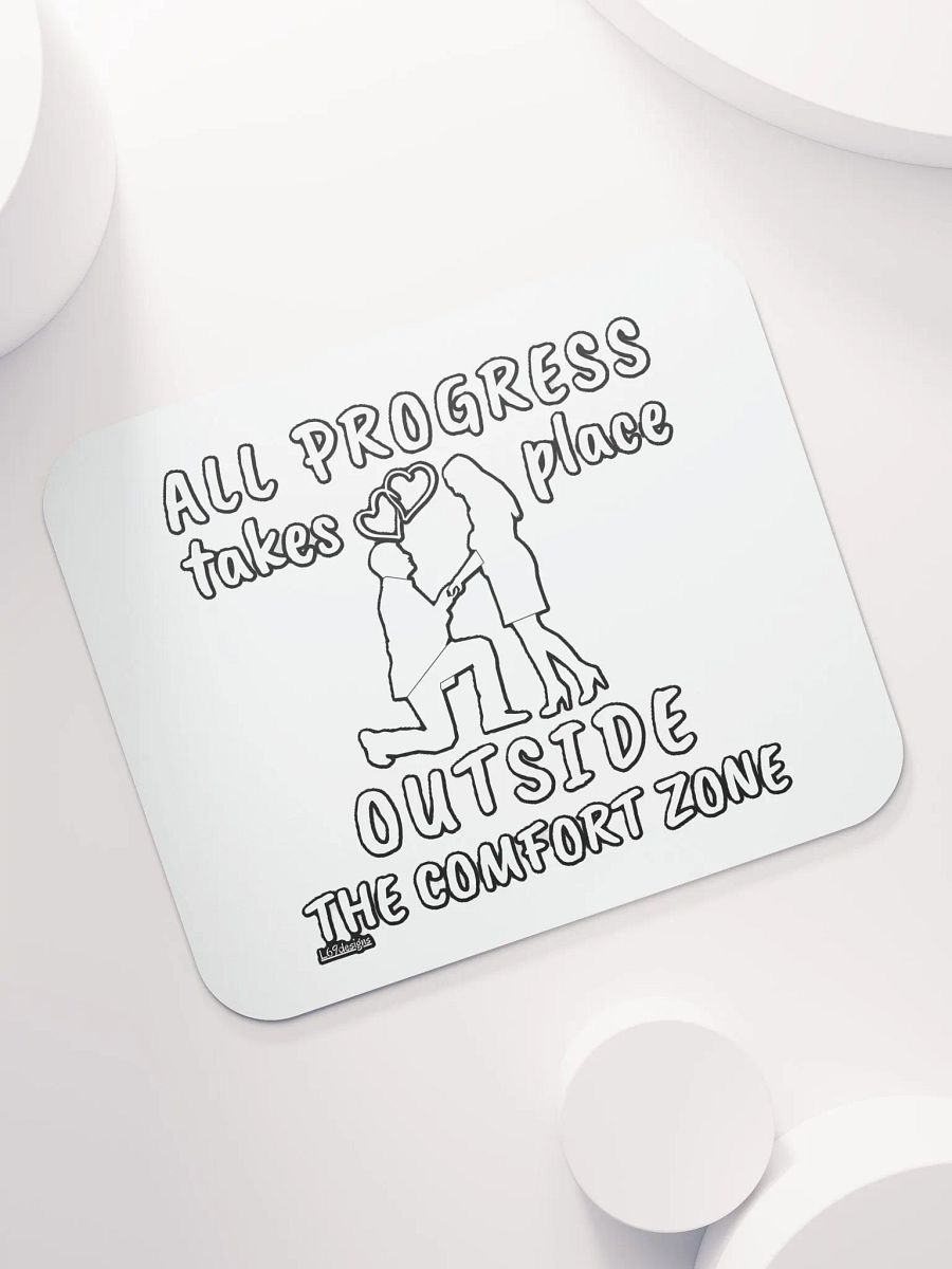ALL PROGRESS TAKES PLACE OUTSIDE THE COMFORT ZONE product image (7)