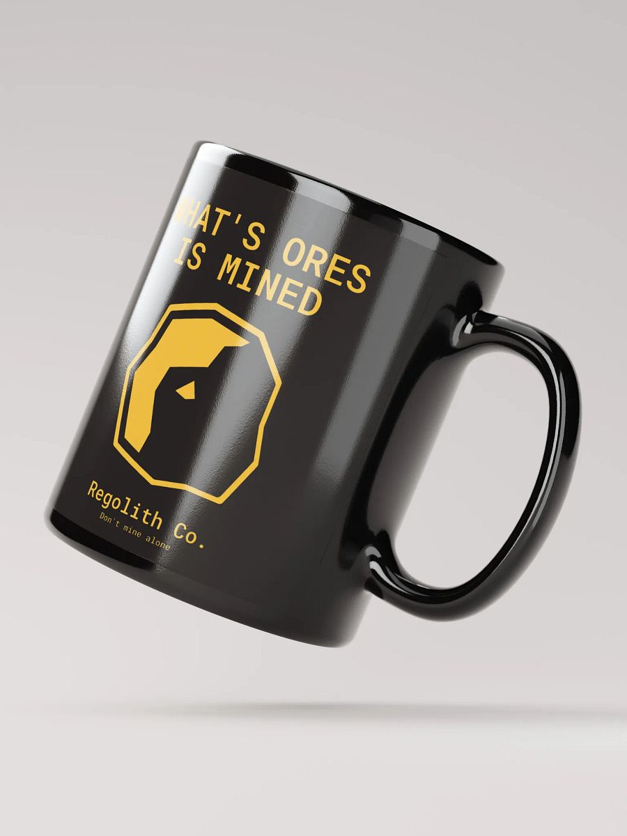 What's Ores is Mined Black Mug product image (2)
