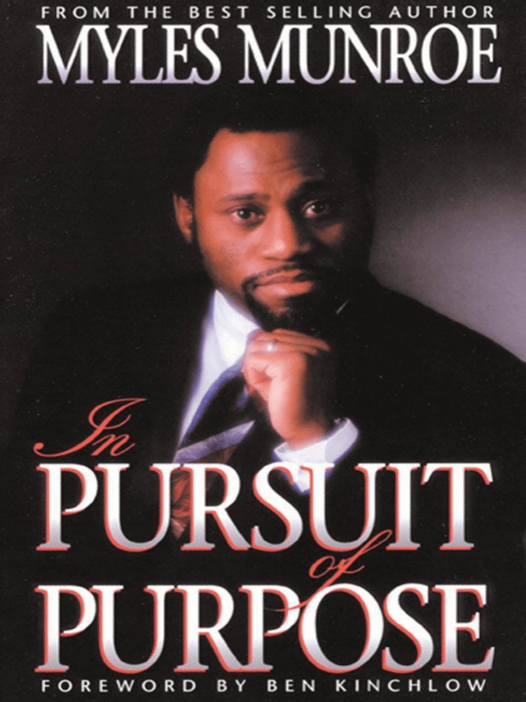 In Pursuit of Purpose By Myles Munroe product image (1)