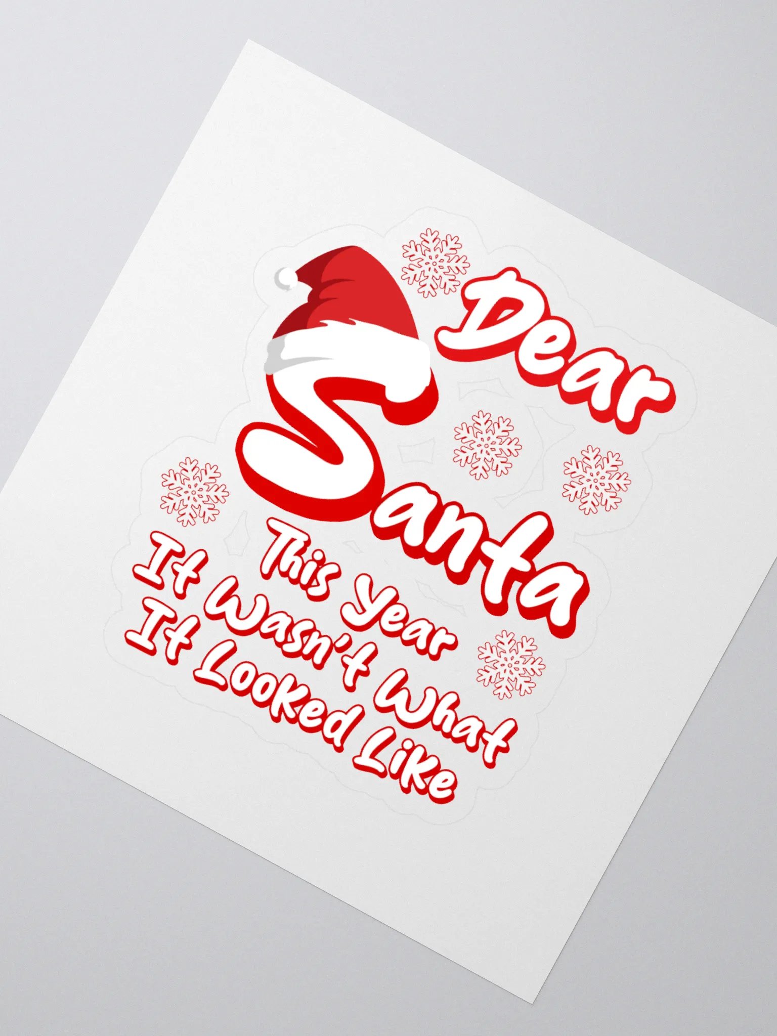 Dear Santa, This Year It Wasn't What It Looked Like Sticker product image (2)