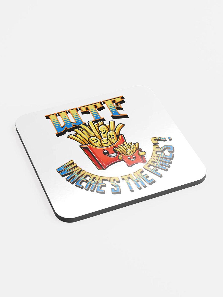 WTF Wheres The Fries Funky Cork Coaster product image (3)