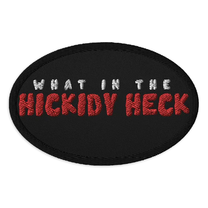 what in the hickidy heck patch product image (1)