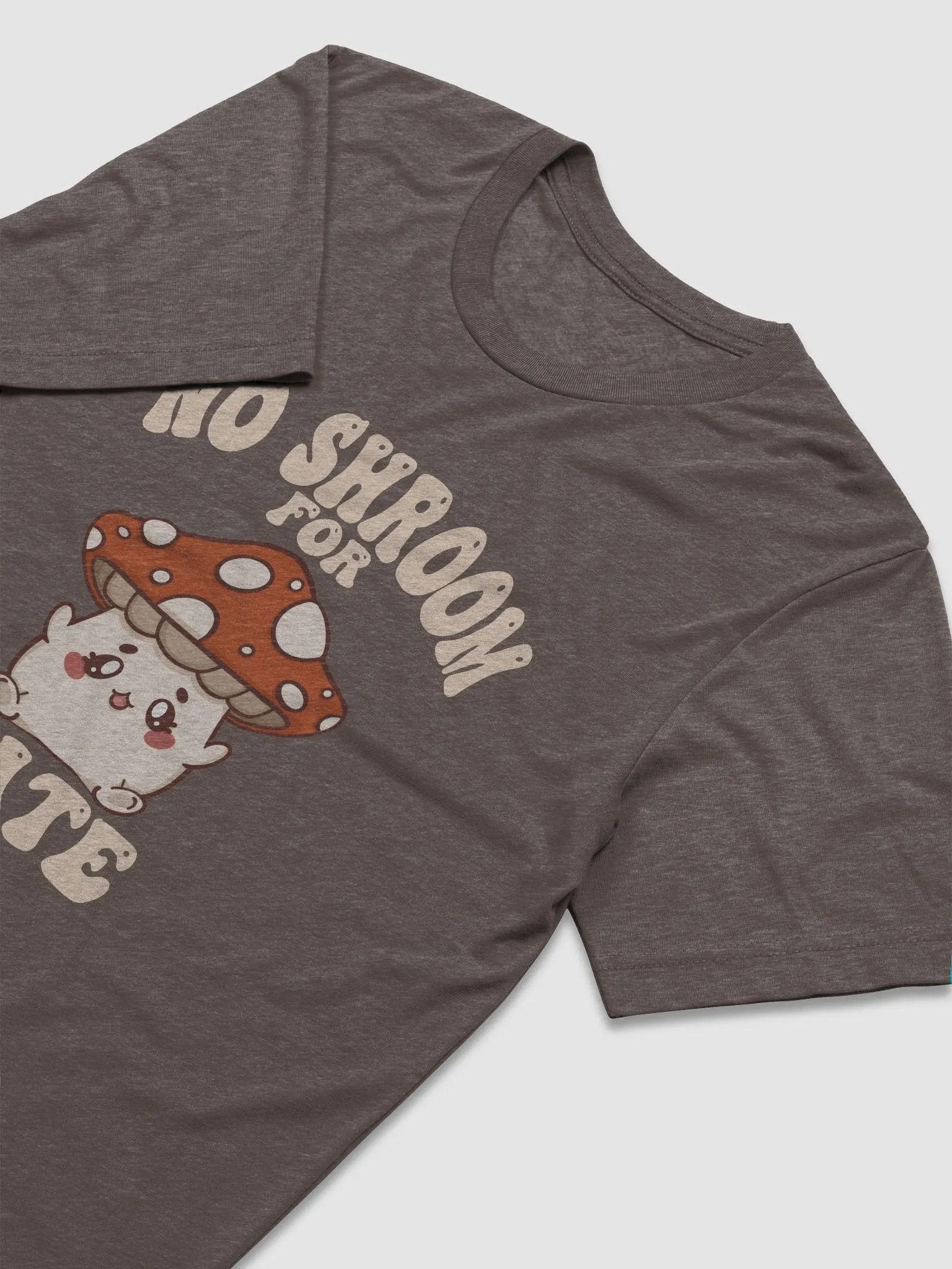 No Shroom For Hate Super Soft Tee product image (3)