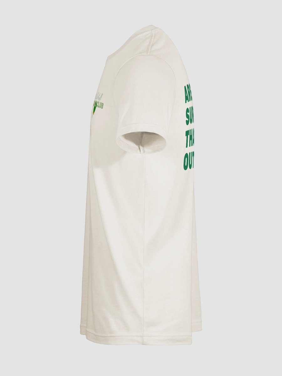 Are You Sure That Was Out Shirt product image (32)