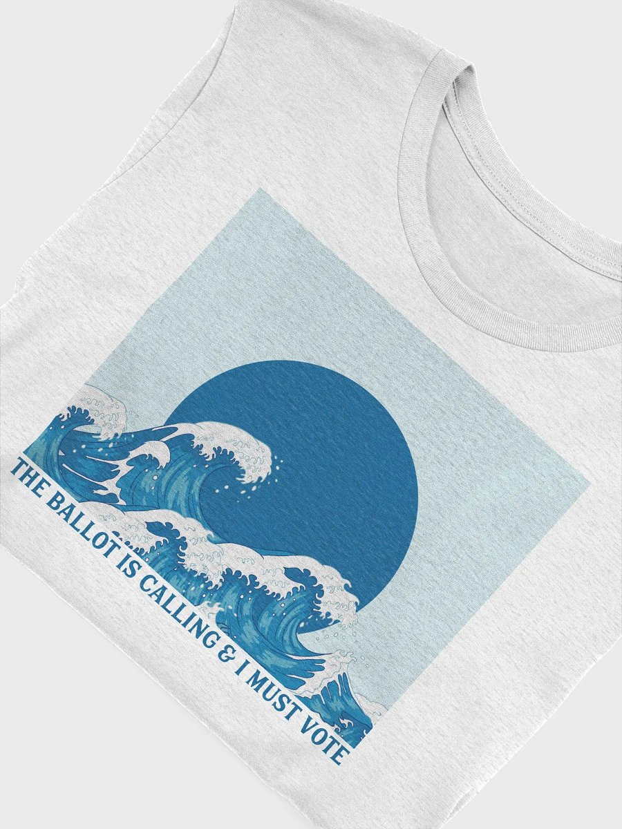 The Ballot is Calling T-Shirt product image (23)