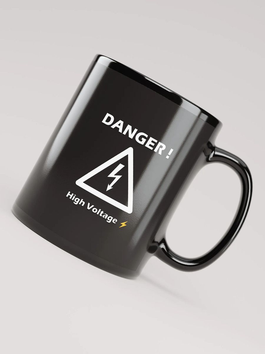 Danger! High Voltage Black Glossy Mug product image (8)