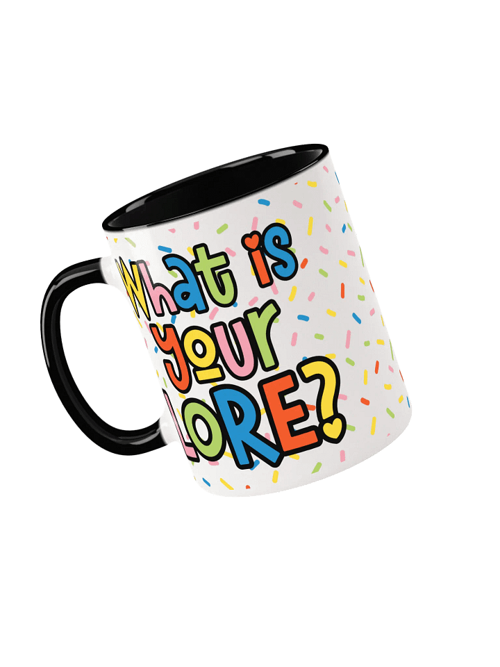 What Is Your Lore? Mug product image (2)