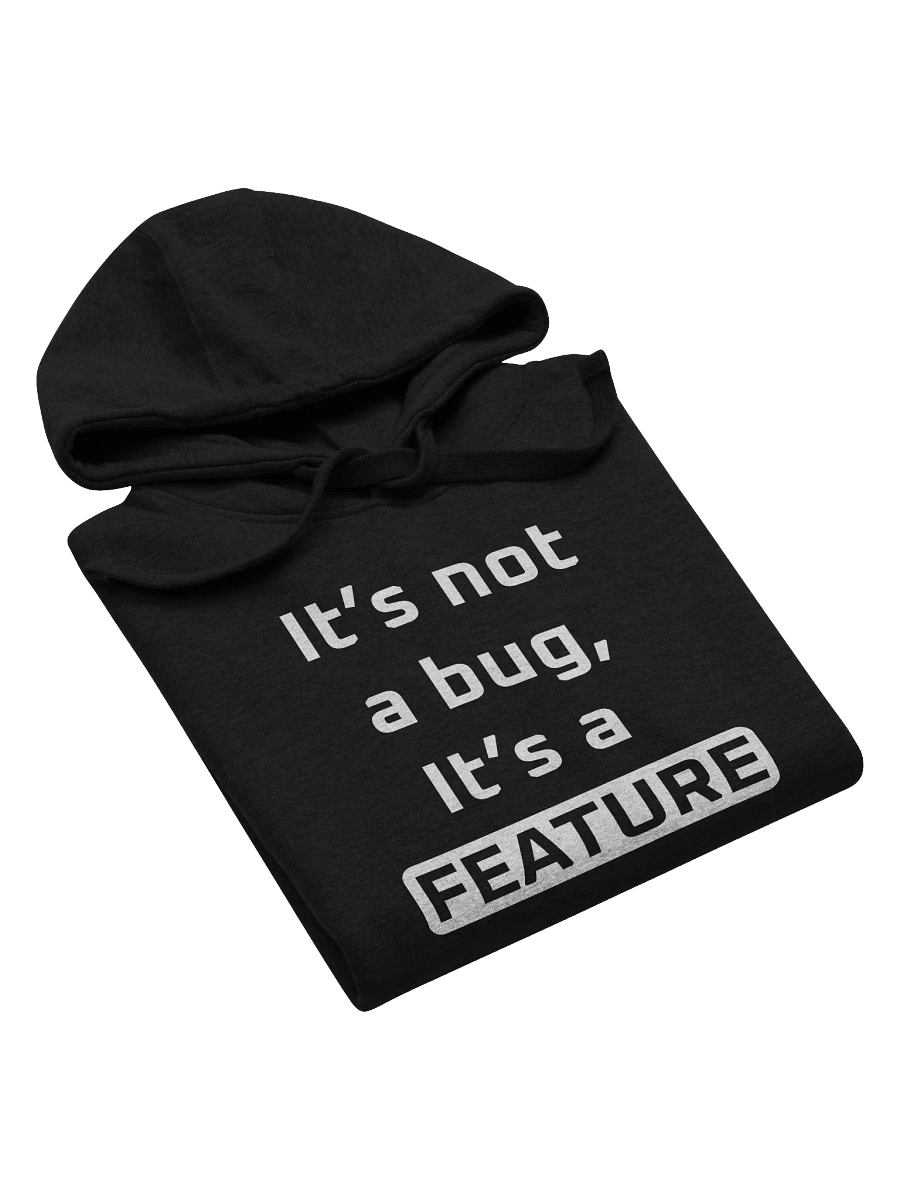 Unisex PM Hoodie: It’s not a bug, it’s a feature! product image (5)
