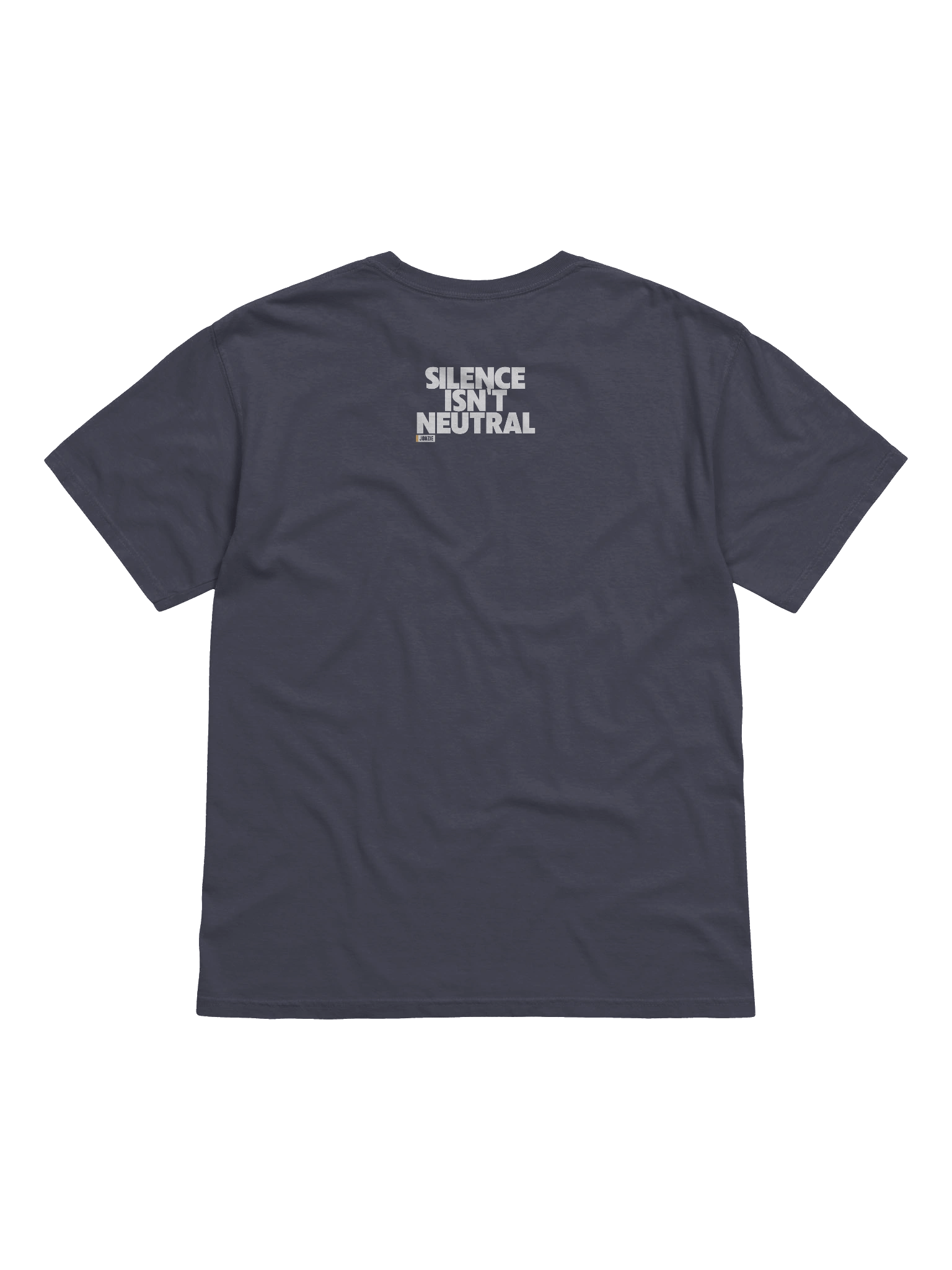 Silence Isn't Neutral T Shirt product image (2)