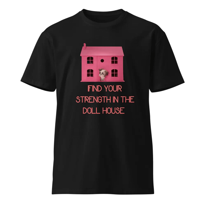 Dollhouse Strength Unisex Tee product image (1)
