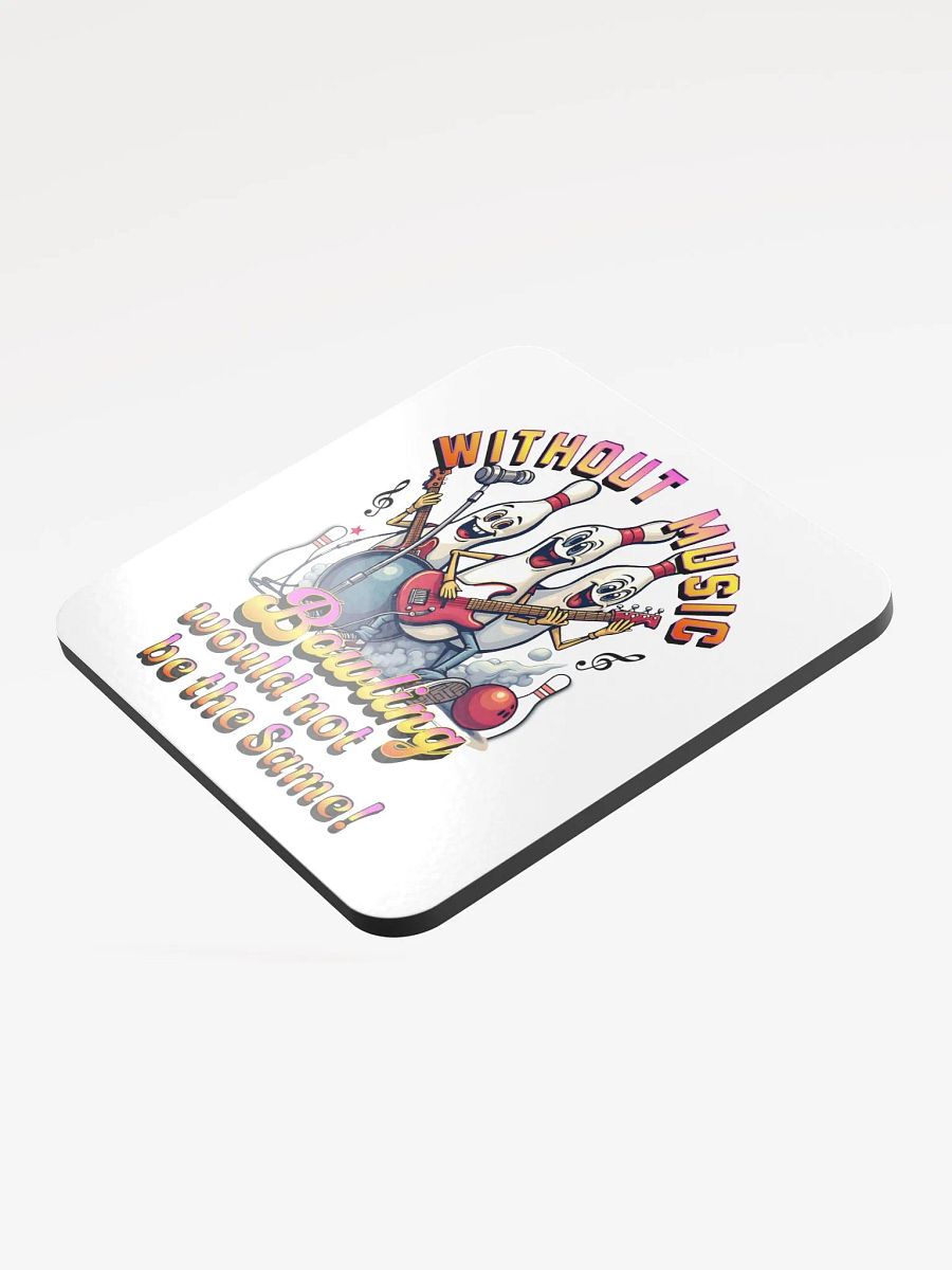Without Music Bowling Would Not Be The Same Musical Pins Glossed Cork Coaster product image (4)