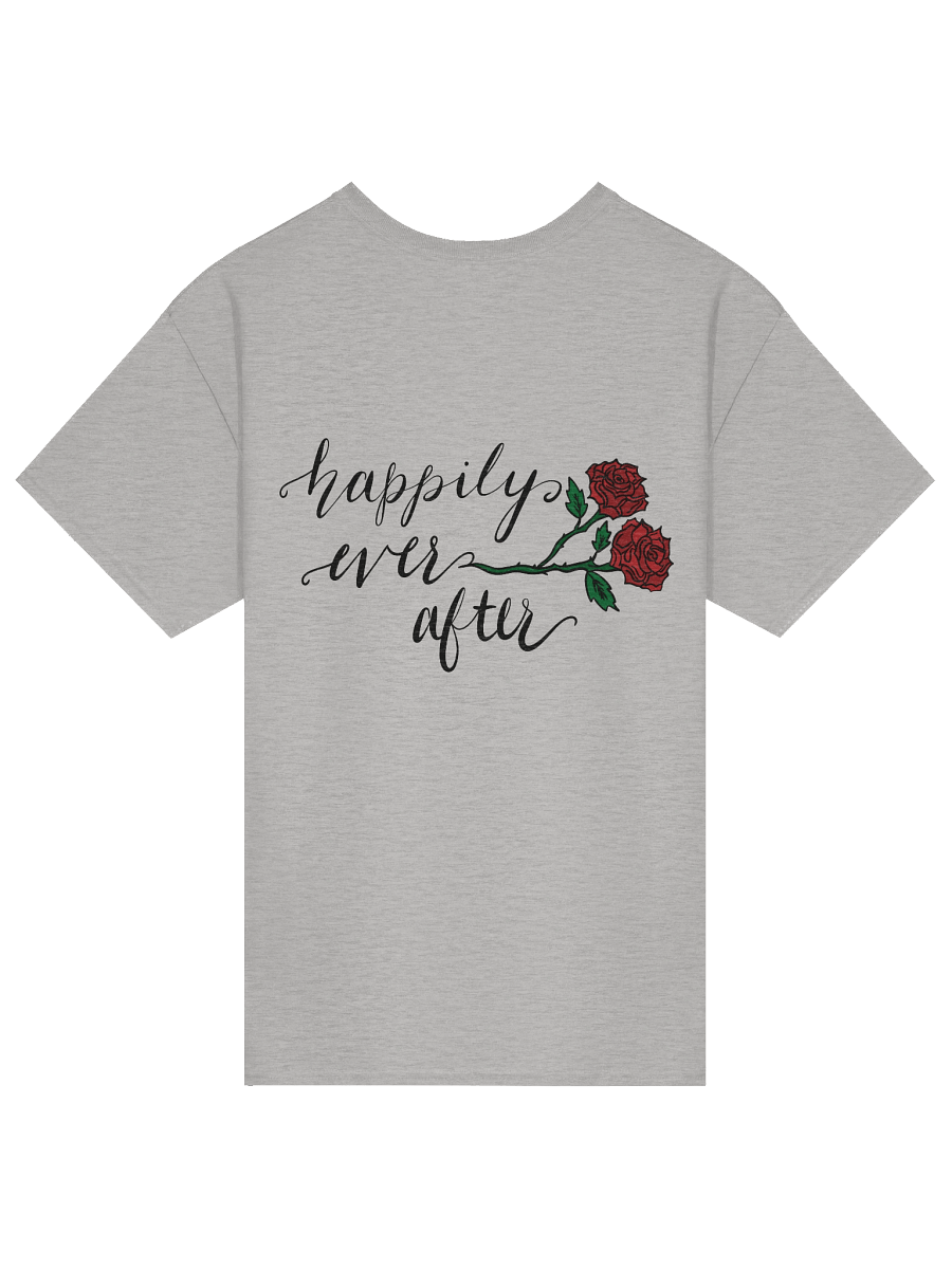 Happily Ever After Back Design T-Shirt product image (2)