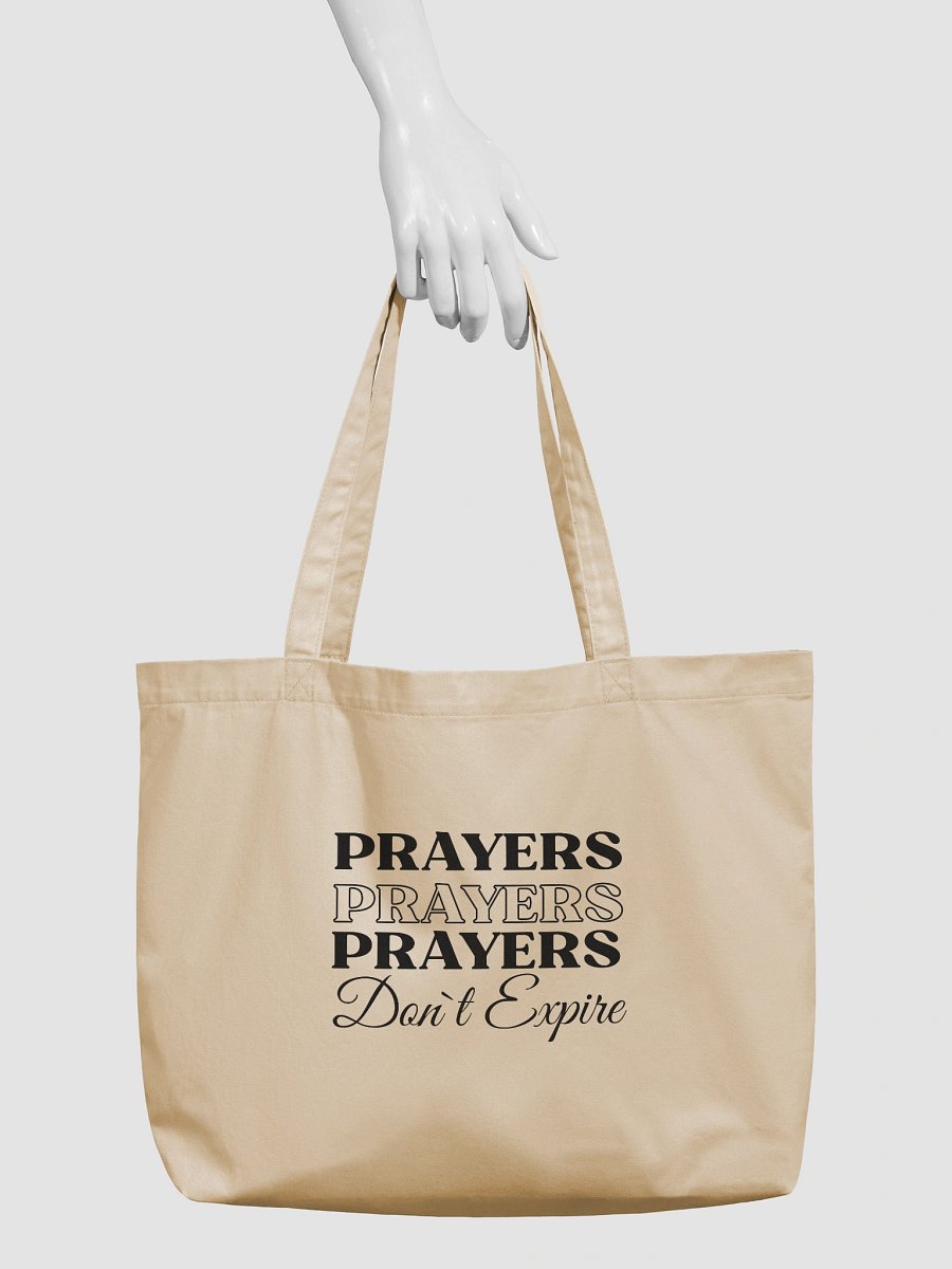 Prayers Do Not Expire Organic Tote Bag product image (4)