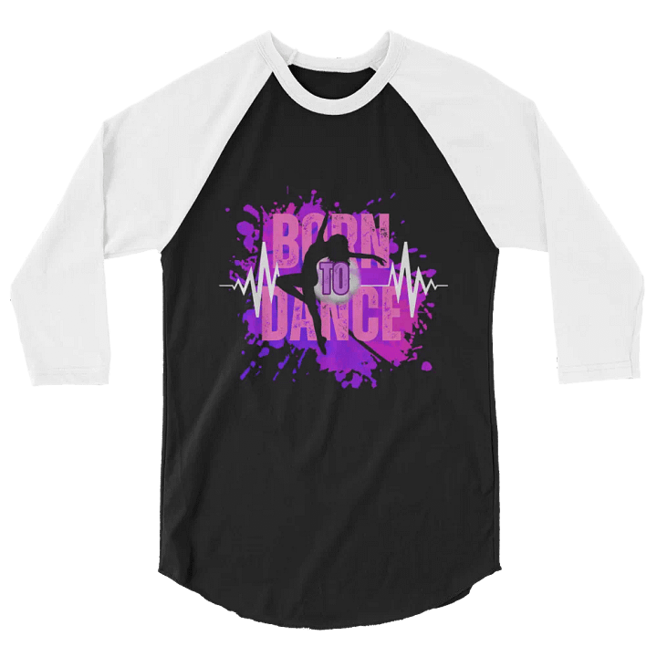 Born to Dance her Silhouette Dynamo Raglan Two Color Tee product image (2)