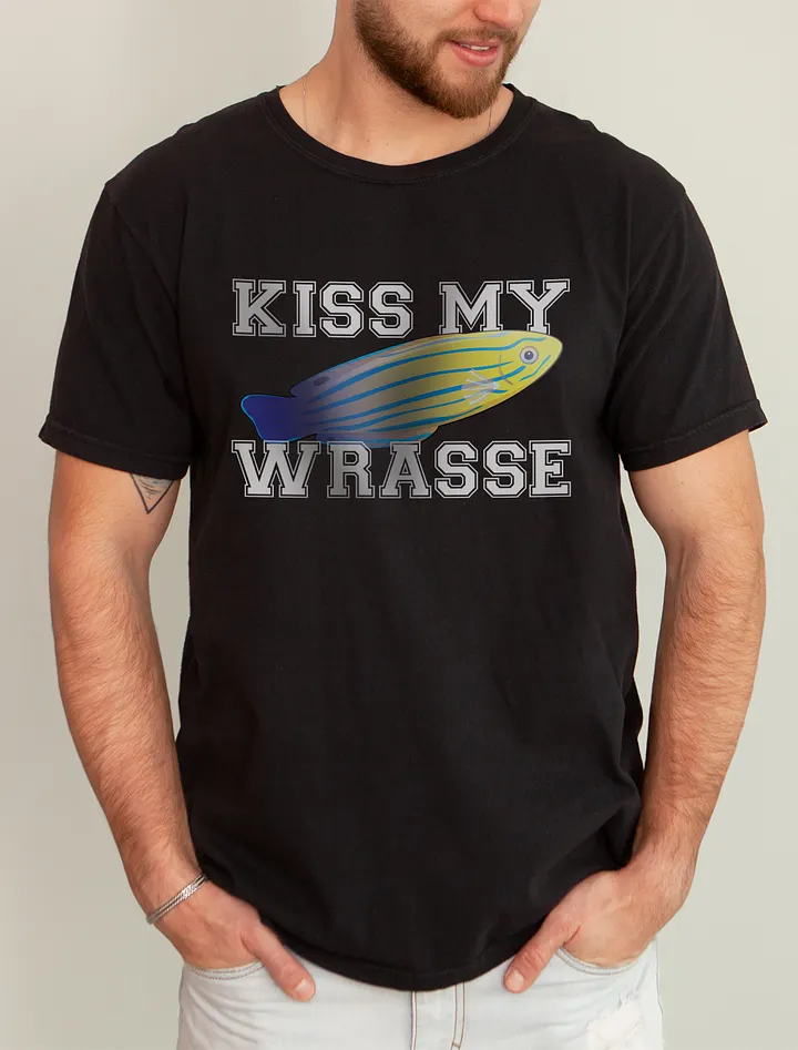 Kiss My Wrasse (Femininus Wrasse) | T-Shirt for Saltwater and Coral Reef Aquarium Hobbyists product image (1)