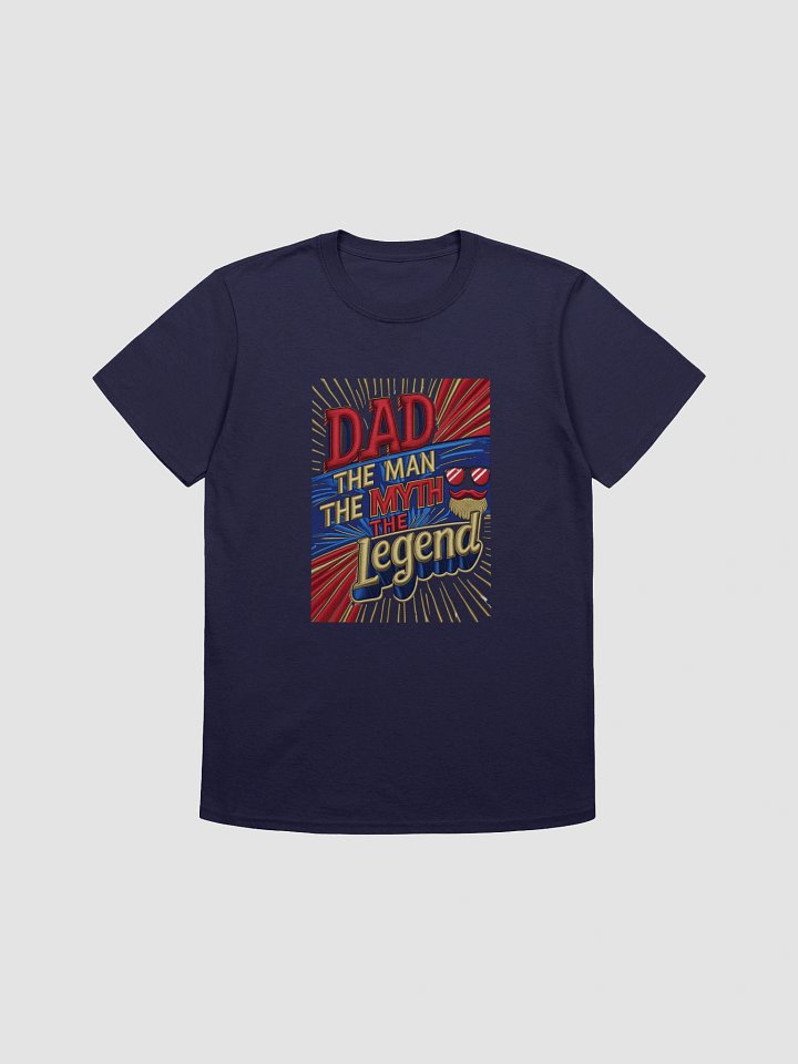 Legendary Dad Mustache T-Shirt product image (6)