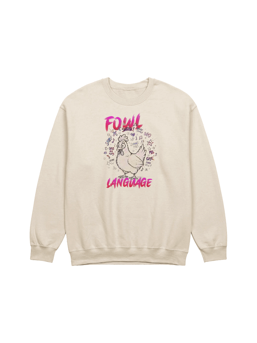 Fowl Language Classic Crewneck Sweatshirt product image (1)