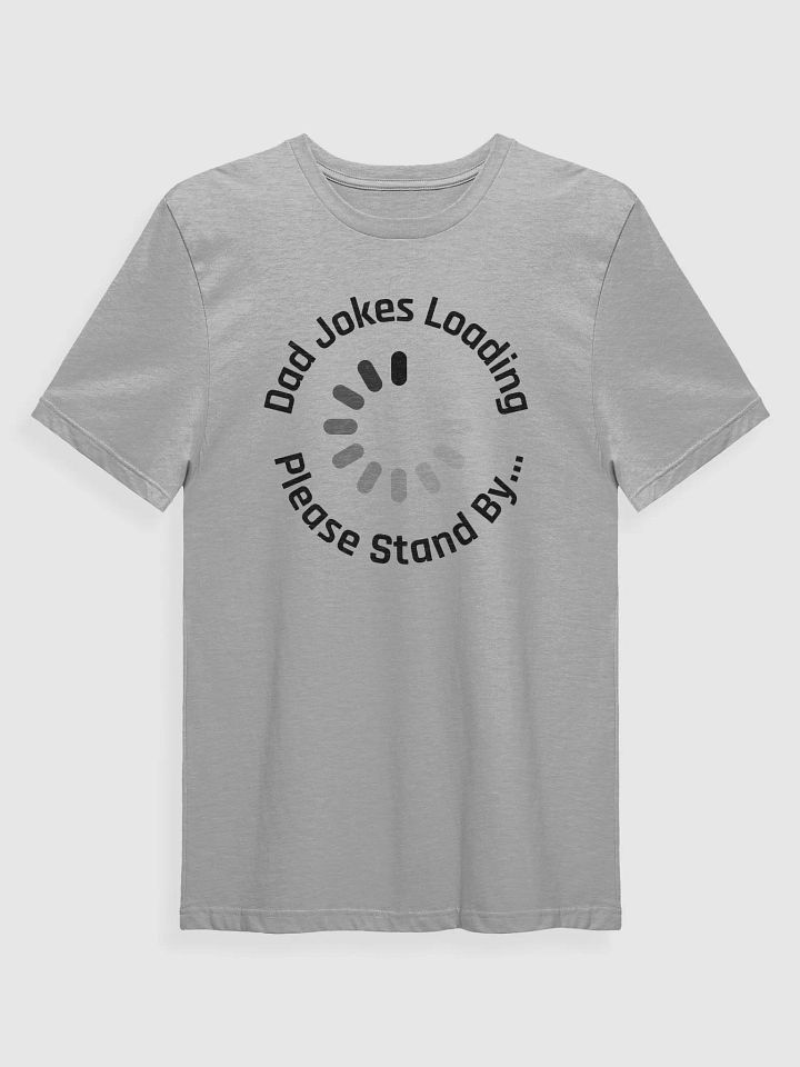 Dad Jokes Loading T-Shirt product image (1)