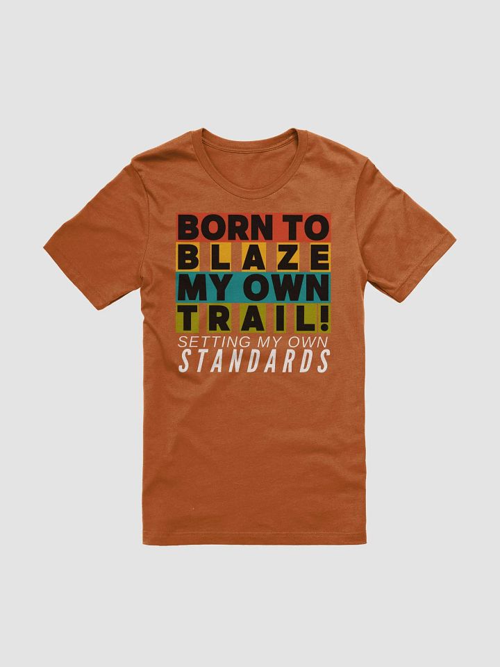 BLAZE YOUR OWN TRAIL SHIRT product image (7)