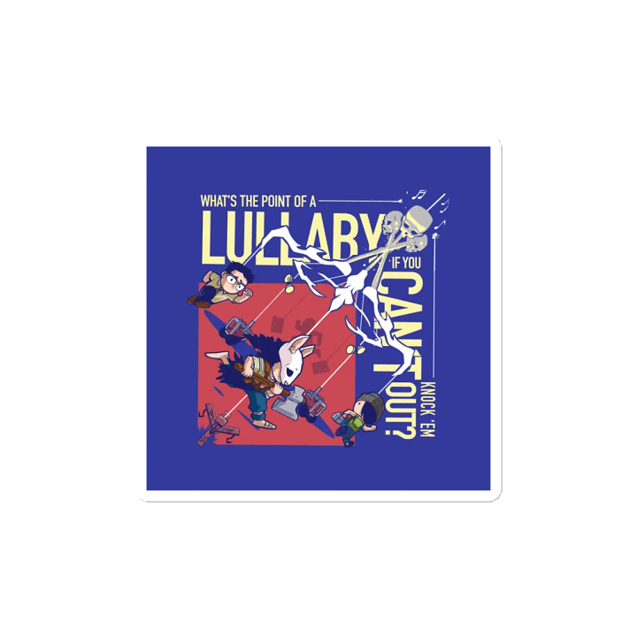 What's the point of a lullaby? - Die-Cut Magnets product image (2)