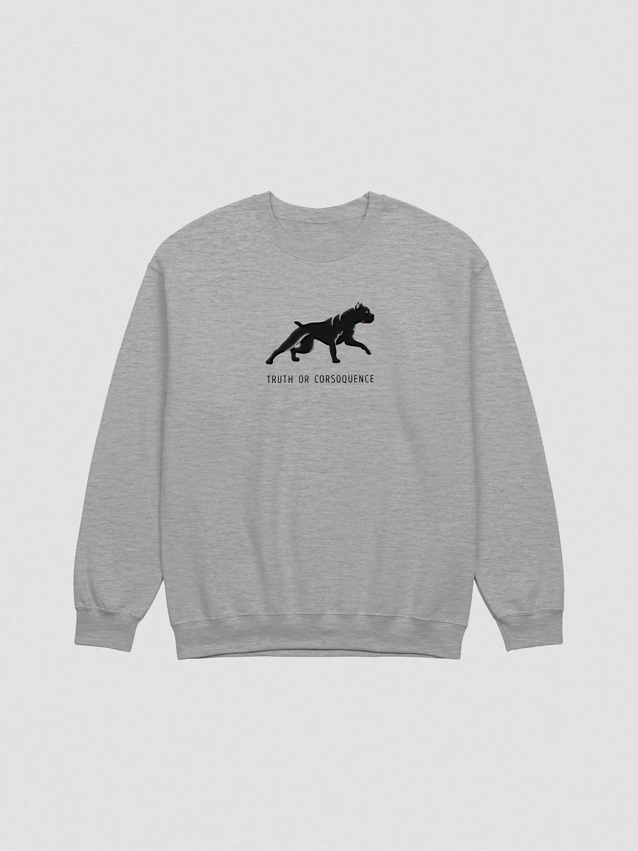 Truth or Corsoquence Sweatshirt (Embroidered) of a Cane Corso product image (4)