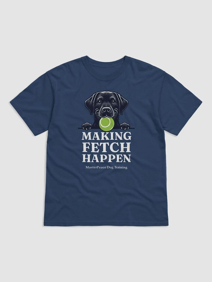 Making Fetch Happen Tee - Lab product image (1)