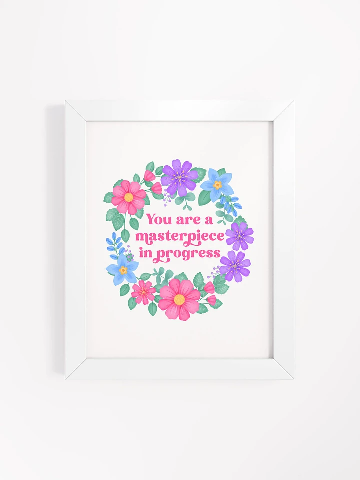 You are a masterpiece in progress - Motivational Wall Art White product image (1)
