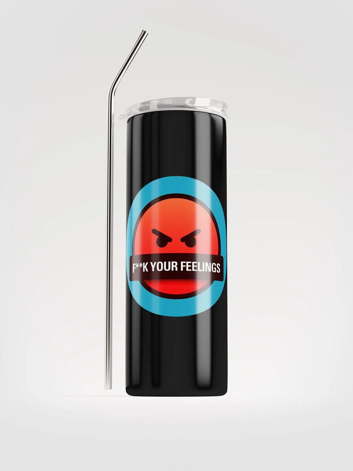 F**K Your Feelings Stainless Steel Tumbler product image (1)